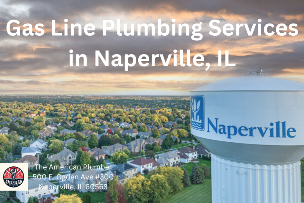 Gas Line Plumbing Services in Naperville IL