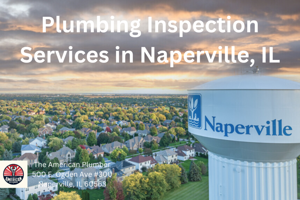 Plumbing Inspection Services in Naperville IL
